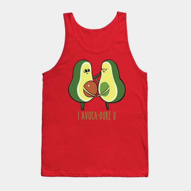 I Adore You Avocado Tank Top by huebucket